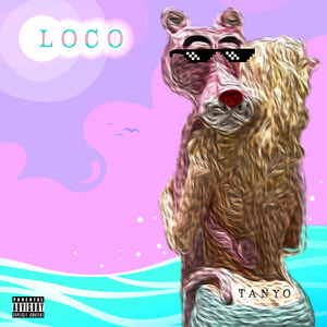 Loco (Explicit)