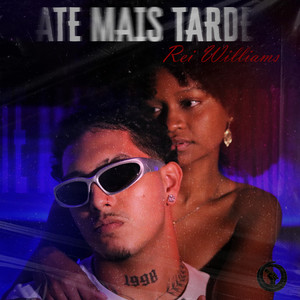 Até Mais Tarde (Explicit)