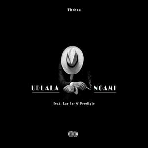Udlala ngami (feat. laylay & Prodigie) (Explicit)