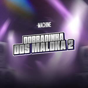 Dobradinha dos Malokas 2 (Reggae Funk)