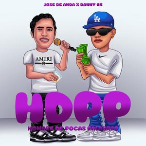 HDPP (feat. Danny BR) [Explicit]