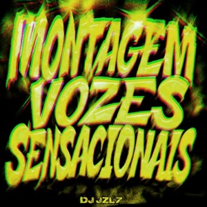 MONTAGEM VOZES SENSACIONAIS (Explicit)