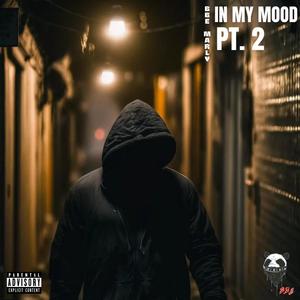 In My Mood, Pt. 2 (Explicit)