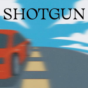 Shotgun (Explicit)
