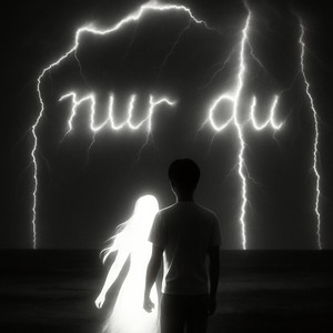 nur du (Explicit)
