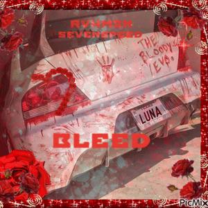 BLEED (feat. SEVENSPEED)