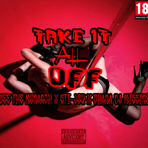 Take It All Off (Explicit)