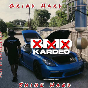 Grind Hard Shine Hard (Explicit)