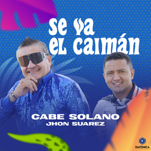 Se Va el Caimán