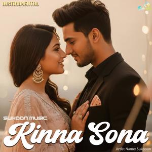 Kinna Sona (Instrumental)