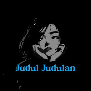 Judul Judulan (Remix Version)