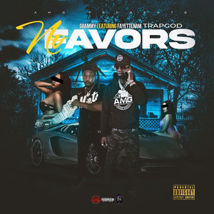 No Favors (Explicit)