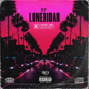 LONERIDAH EP (Explicit)