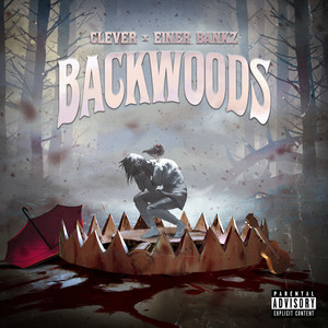 Backwoods (Explicit)