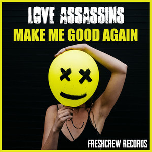 Make Me Good Again (Radio Edit)