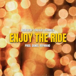 Enjoy The Ride (feat. Demrick) (Explicit)