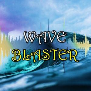 Wave Blaster (Explicit)