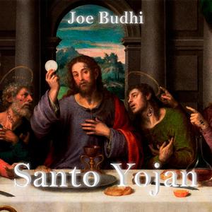 Santo Yojan (Explicit)