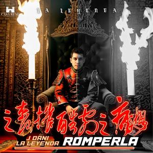 Romperla (feat. Hecs) [Explicit]