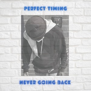Never Going Back (Explicit)