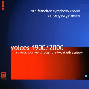 Choral Music - TAVENER, J. / LIGETI, G. / DEBUSSY, C. / BADINGS, H. / POULENC, F. / RUTTI, C. / THOMPSON, R. (San Francisco Symphony Chorus)