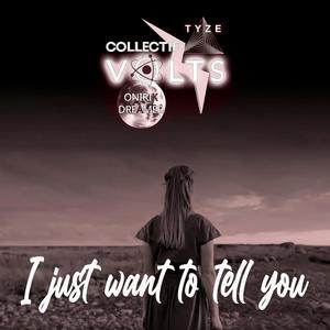 i just want to tell you (feat Chrys art's Helena)