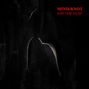 Eat the Leaf (Explicit)