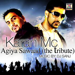 Agiya Sawaad(The Tribute)