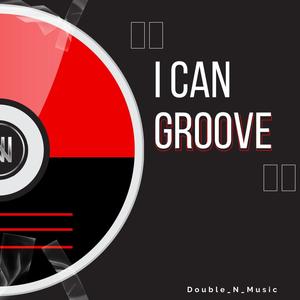 I Can Groove