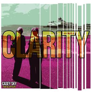 Clarity (feat. All City Elite)