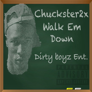 Walk Em Down (Explicit)