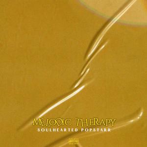 Melodic Therapy (4 the broken) [Explicit]