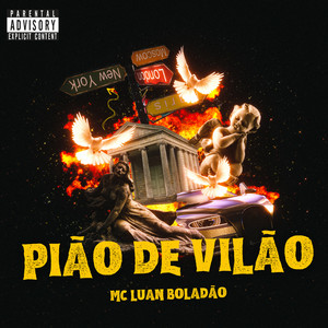 Pião de Vilão (Explicit)