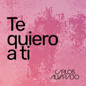 Te quiero a ti