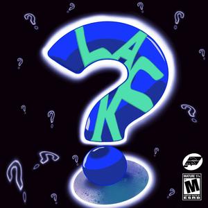 Lack(feat. Kobe Fresh Outta High School & Big JayOh) (Explicit)