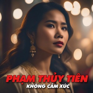 Không Cảm Xúc