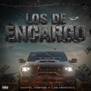 Los De Encargo (Explicit)