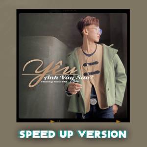 Yêu Anh Vậy Sao? (Speed Up Version)