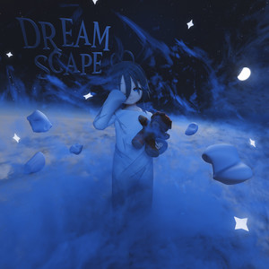 DreamScape (Explicit)