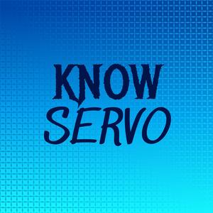 Know Servo