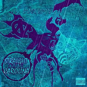 Straight Outta Carolina