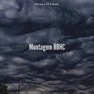 Montagem BBHC (Slowed)