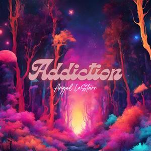 Addiction (feat. RATED TG) [Explicit]