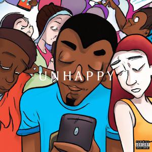 Unhappy (feat. Swiffalizer) (Explicit)