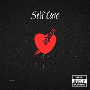 Self Care (Explicit)