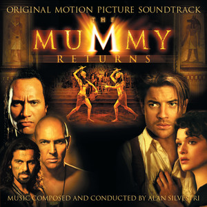 The Mummy Returns (Original Motion Picture Soundtrack)