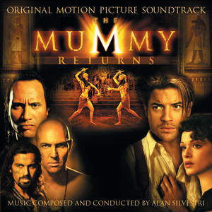 The Mummy Returns (From 