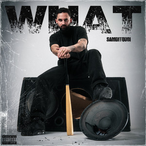 WHAT (Explicit)