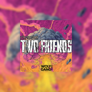ItsmeDIASS - TWO FRIENDS