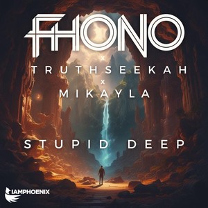 TruthSeekah - Stupid Deep